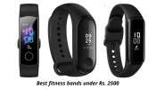 പുതിയ Fitness Band വാങ്ങണോ?: 2500 രൂപയ്ക്കുള്ളിൽ വിലയുള്ള മികച്ച Products ഇപ്പോൾ ലഭ്യമാണ്