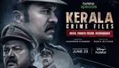 Kerala Crime Files: &#039;കേരളാ ക്രൈം ഫയൽസ്&#039;; മികച്ച പ്രതികരണം നേടി ട്രെയിലർ