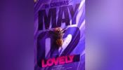 Lovely Movie Release: ഫാന്റസി ചിത്രം &#039;ലൗലി&#039; തിയേറ്ററുകളിലെത്തുന്നു; പുതിയ റിലീസ് തിയതി പ്രഖ്യാപിച്ചു 