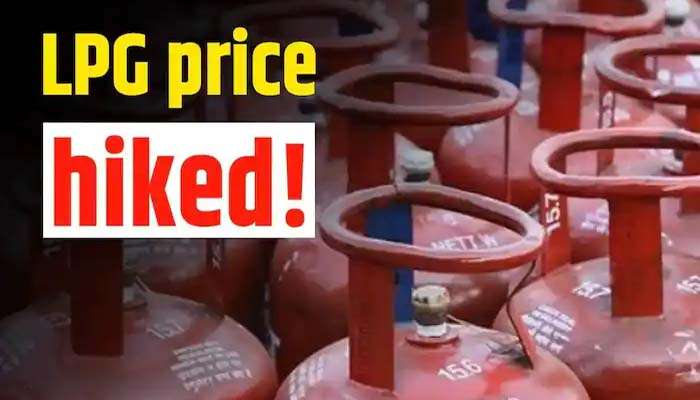 LPG Price Hike: പാചകവാതക വിലയില്‍ വന്‍ വര്‍ദ്ധന, സിലിണ്ടറിന് 104 രൂപ കൂടി